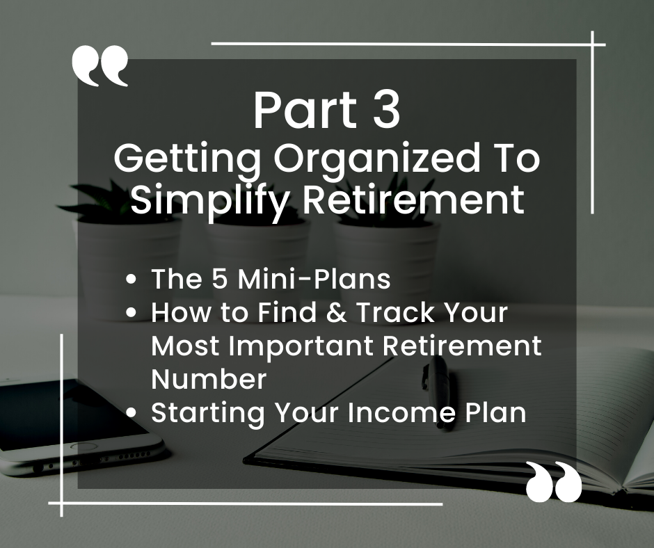 Getting Organized to Simplify Retirement